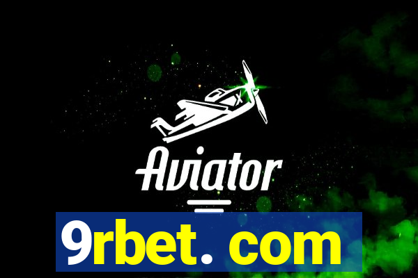 9rbet. com