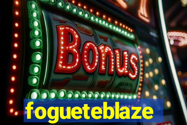 fogueteblaze