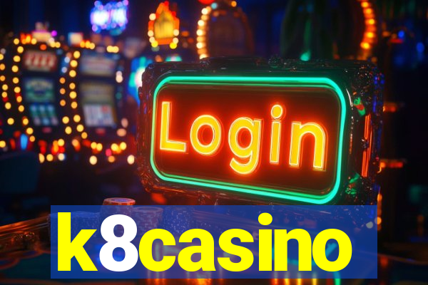 k8casino