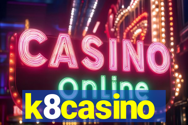 k8casino