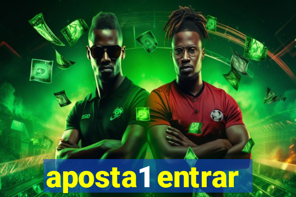 aposta1 entrar