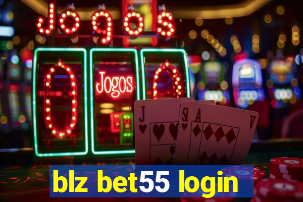 blz bet55 login