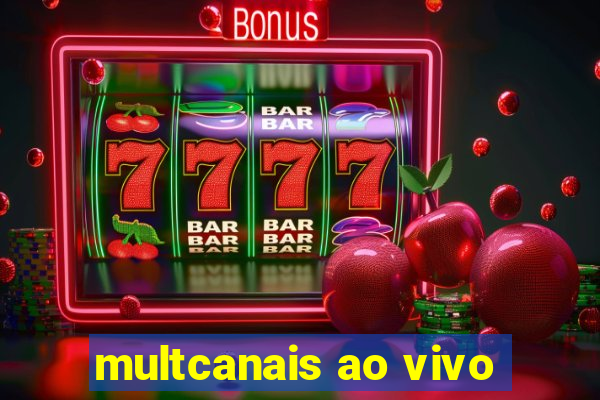 multcanais ao vivo