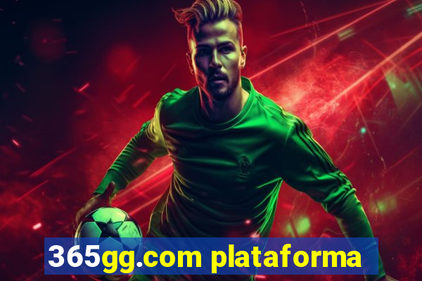 365gg.com plataforma