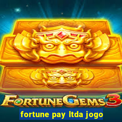 fortune pay ltda jogo