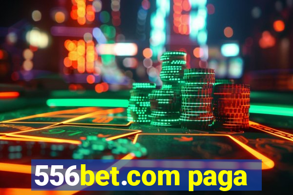 556bet.com paga