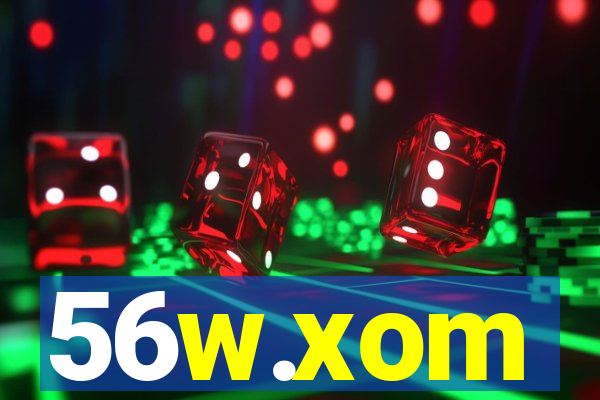 56w.xom