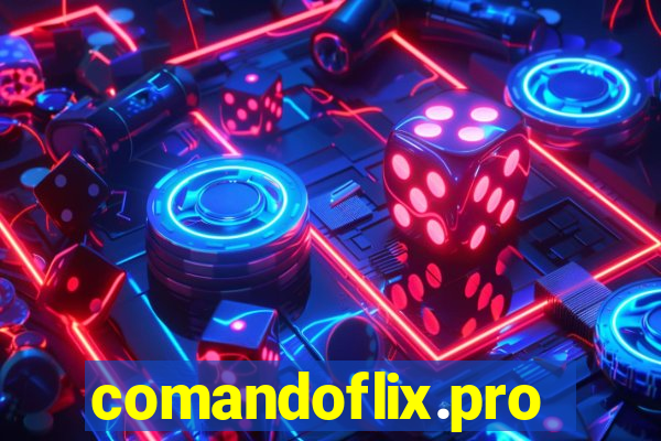 comandoflix.pro