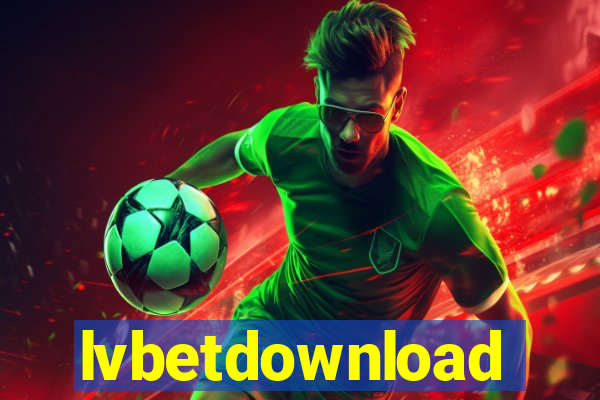 lvbetdownload