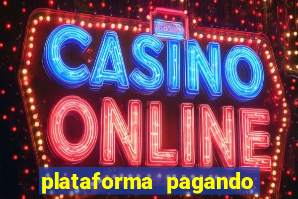 plataforma pagando fortune tiger