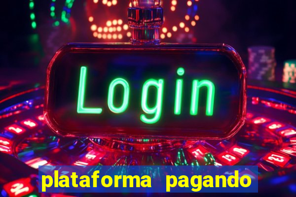 plataforma pagando fortune tiger