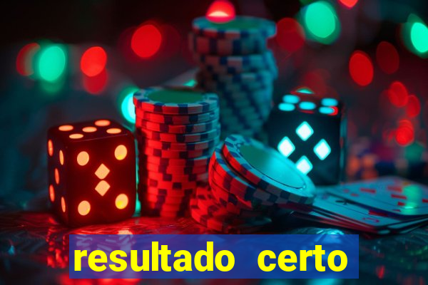 resultado certo loteria federal