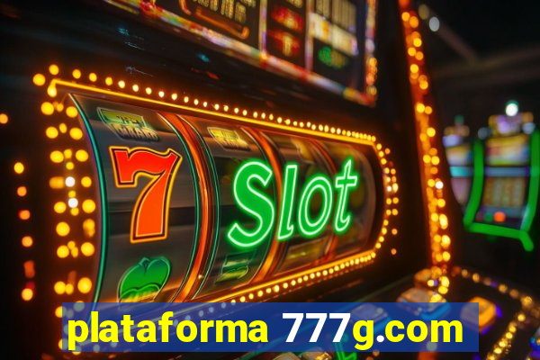 plataforma 777g.com