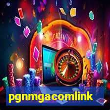 pgnmgacomlink