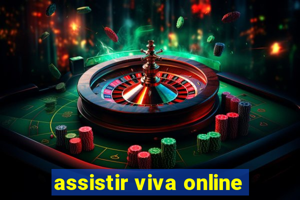 assistir viva online