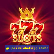 grupos de whatsapp adulto