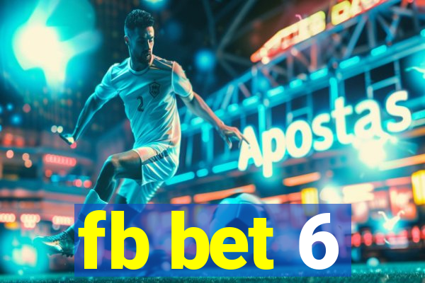 fb bet 6