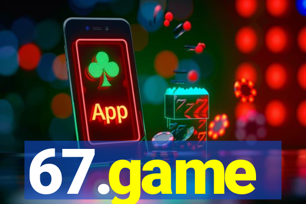 67.game