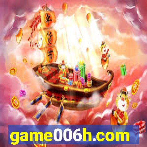 game006h.com