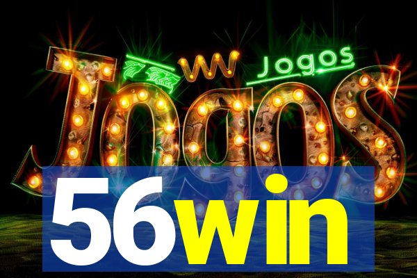 56win