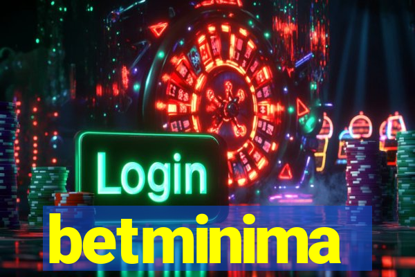 betminima