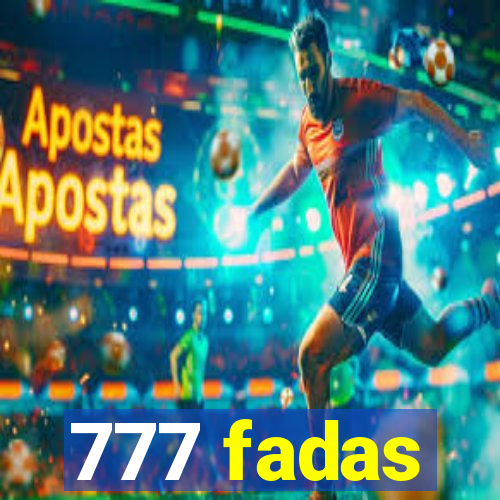777 fadas