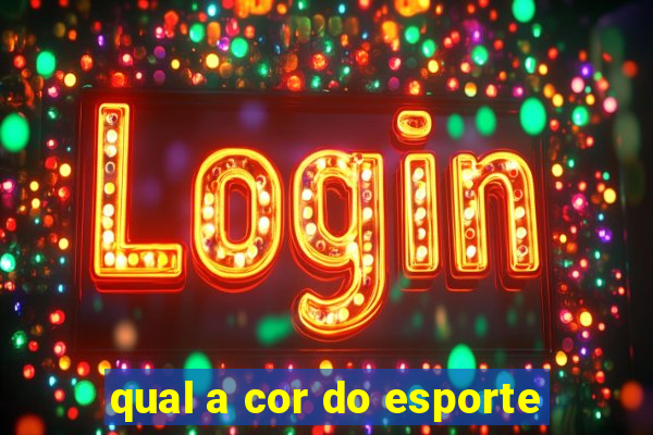 qual a cor do esporte