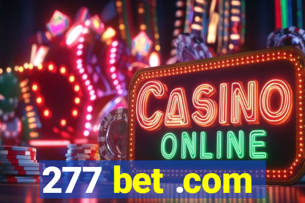 277 bet .com