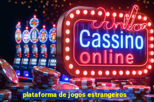 plataforma de jogos estrangeiros