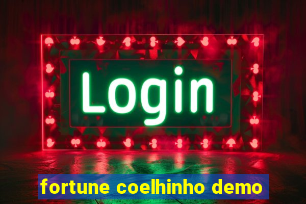 fortune coelhinho demo