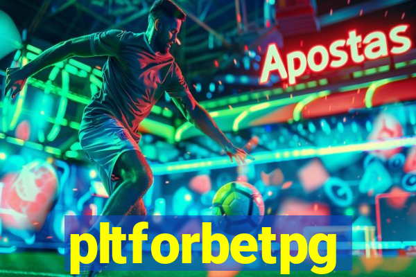 pltforbetpg