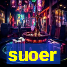 suoer