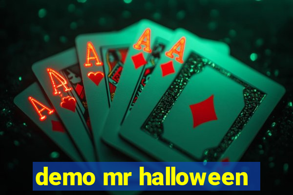 demo mr halloween