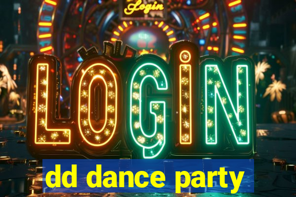 dd dance party