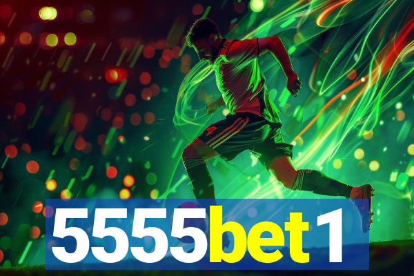5555bet1