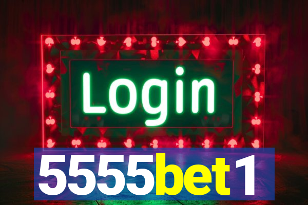 5555bet1