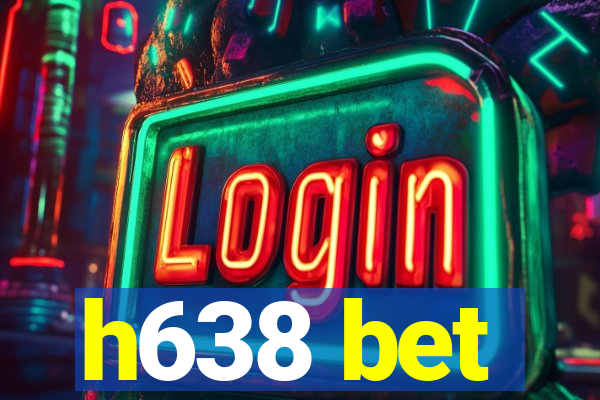 h638 bet