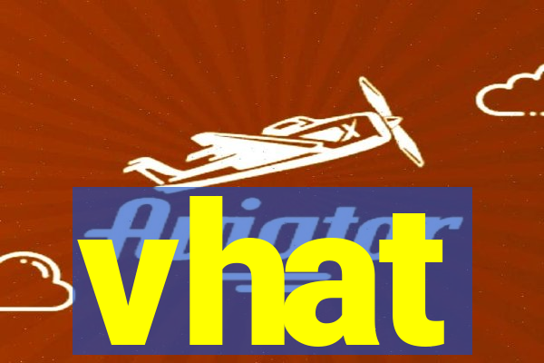 vhat