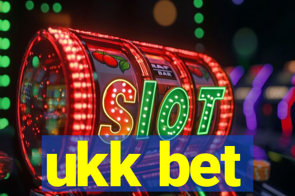 ukk bet