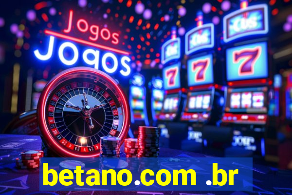 betano.com .br