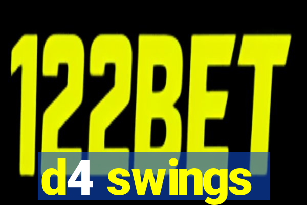d4 swings