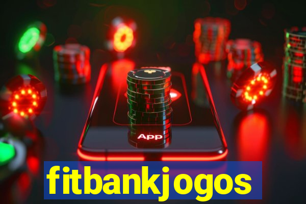 fitbankjogos