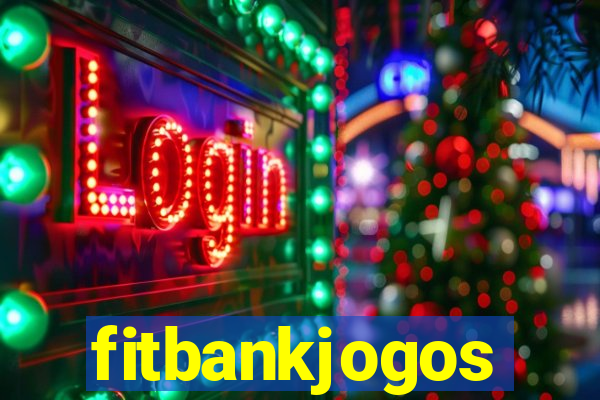 fitbankjogos