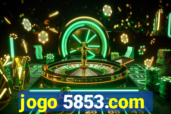 jogo 5853.com