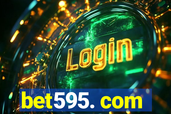 bet595. com