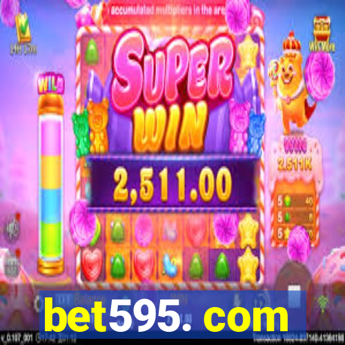 bet595. com