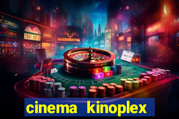 cinema kinoplex norte shopping