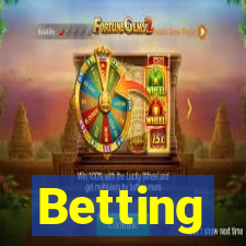 Betting