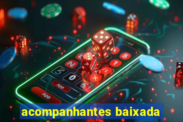 acompanhantes baixada