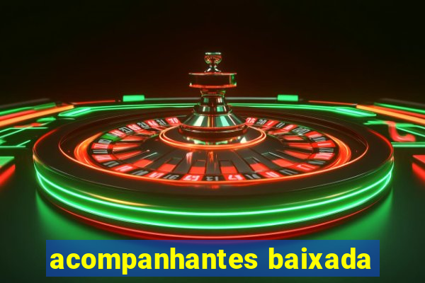 acompanhantes baixada
